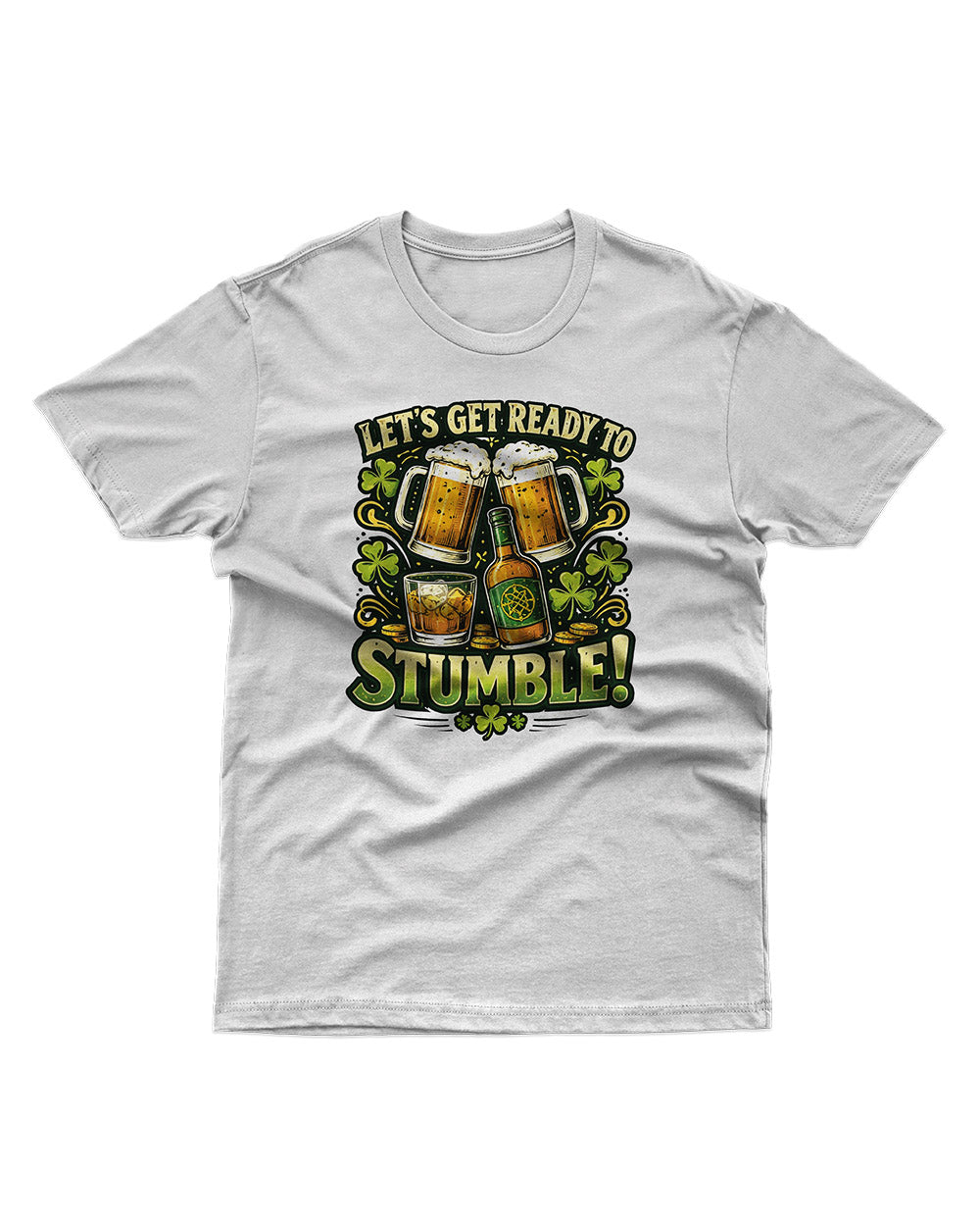 Let’s Get Stumbled – Funny Unisex Graphic T-Shirt