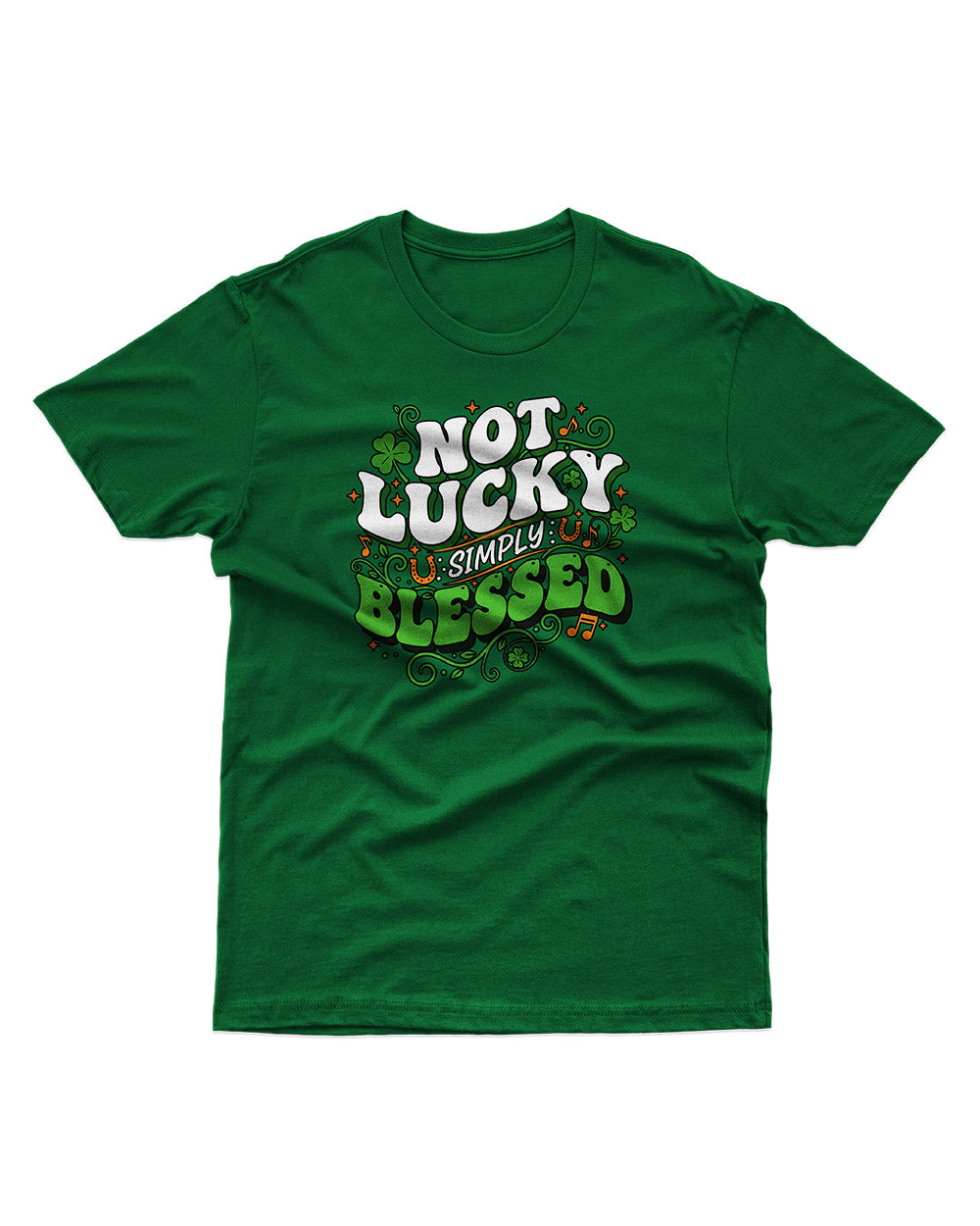 Not Lucky Simple Blessed – Modern Script Unisex T-Shirt